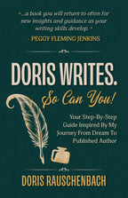 Doris Writes. So Can You!